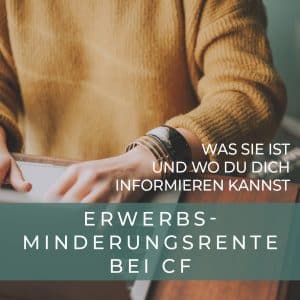 Erwerbsminderungsrente bei CF